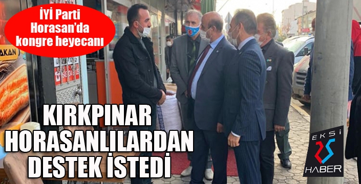 İYİ Parti Horasan'da kongre heyecanı...