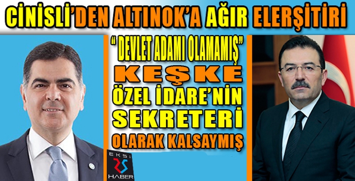 İYİ Partili Cinisli'den AK Partili Altınok'a kavga çıkaracak sözler...