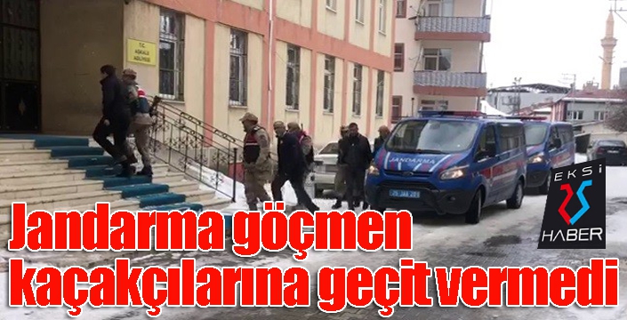 Jandarma göçmen kaçakçılarına geçit vermedi