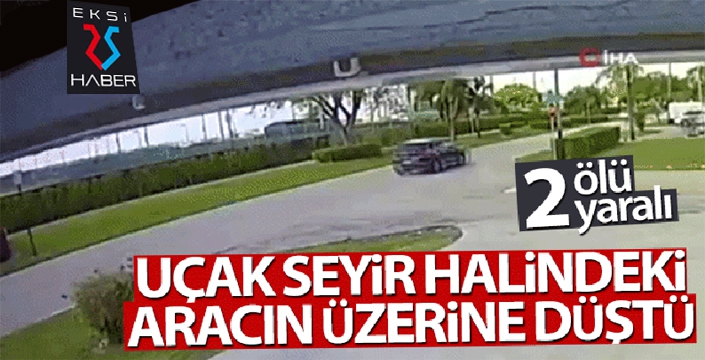 Küçük uçak seyir halindeki aracın üzerine düştü: 2 ölü, 2 yaralı