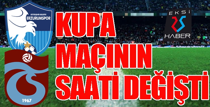 Kupada saatler değişti!