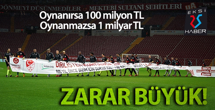 Lig oynanırsa 100 milyon TL, oynanmazsa 1 milyar TL zarar