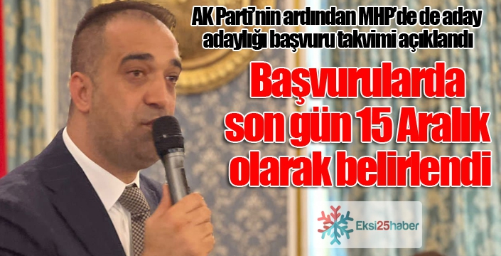 MHP'de adaylık başvuru süreci başladı...