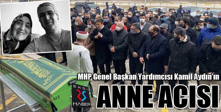 MHP Genel Başkan Yardımcısı Aydın’ın annesi son yolculuğuna uğurlandı