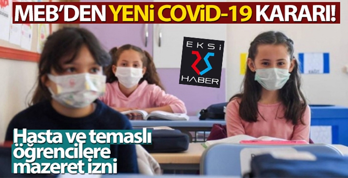 Milli Eğitim Bakanlığı'ndan yeni COVID-19 kararı