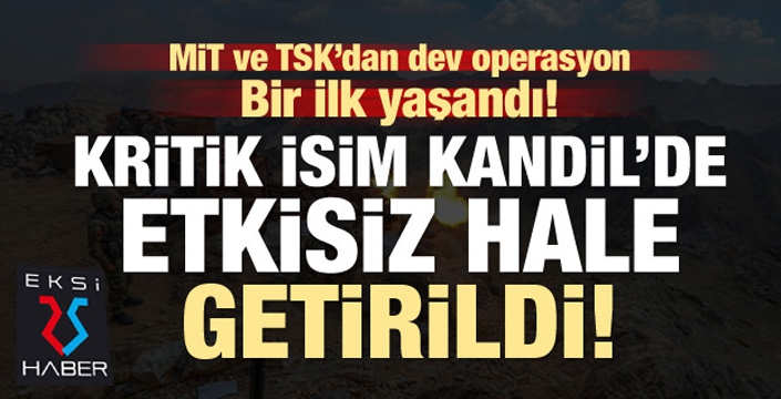 MİT ve TSK ortak operasyon yapmıştı! PKK'nın sözde konsey üyesi etkisiz hale getirildi