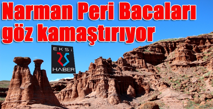 Narman Peri Bacaları ihtişamıyla göz kamaştırıyor