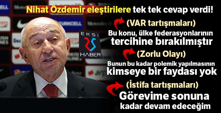 Nihat Özdemir eleştirilere tek tek cevap verdi!