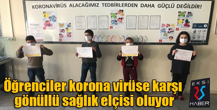 Öğrenciler korona virüse karşı gönüllü sağlık elçisi oluyor