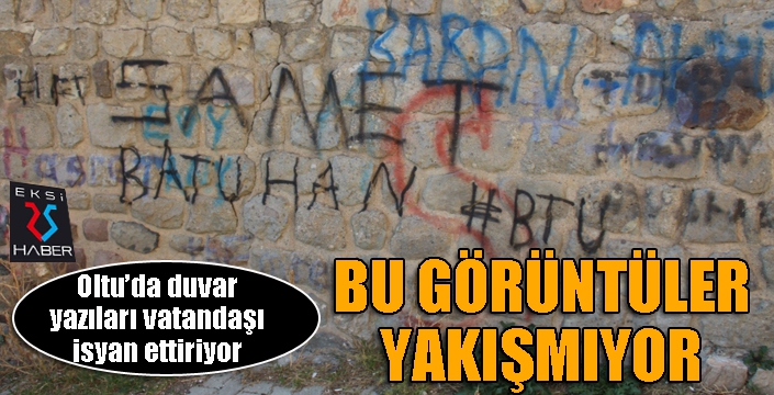 Oltu'da tarihe büyük saygısızlık...