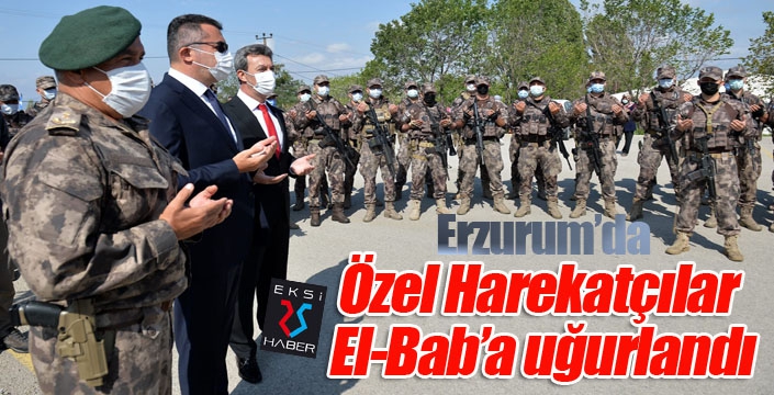 Özel Harekatçılar El-Bab’a uğurlandı