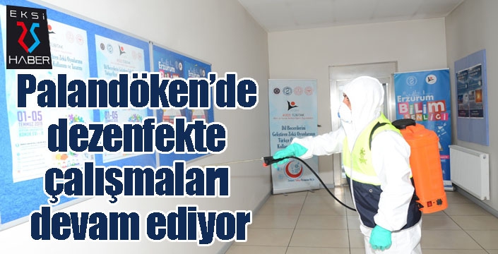 Palandöken’de Dezenfekte Çalışmaları devam ediyor