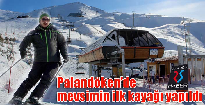 Palandöken’de mevsimin ilk kayağı yapıldı