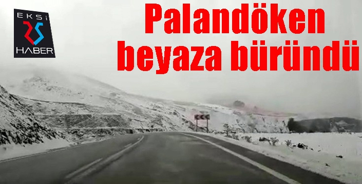 Palandöken ve Bayraktepe beyaza büründü