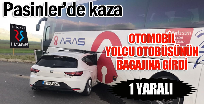 Pasinler’de trafik kazası: 1 yaralı