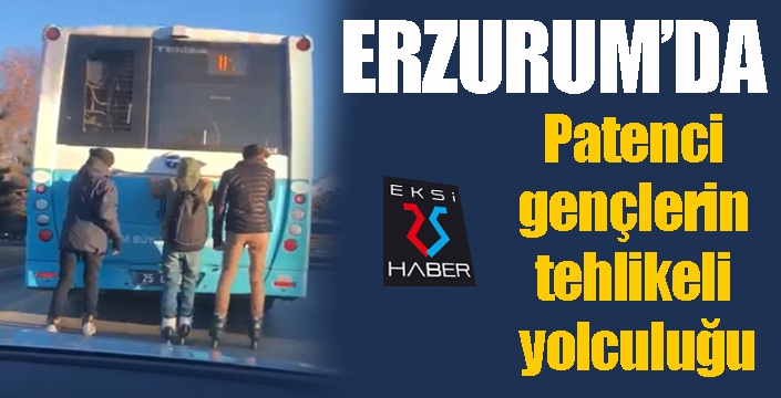 Patenci gençlerin tehlikeli yolculuğu