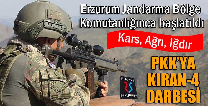 PKK'ya karşı Kıran-4 Operasyonu başladı