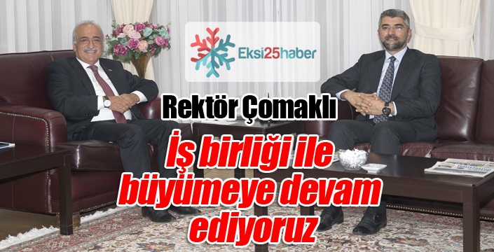 Rektör Çomaklı; 