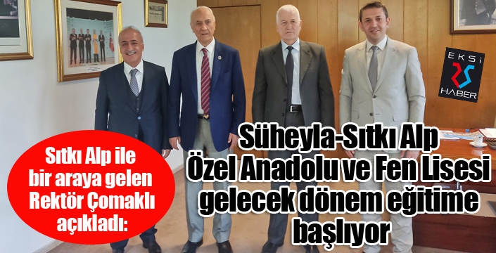 Rektör Çomaklı, Sıtkı Alp ile bir araya geldi