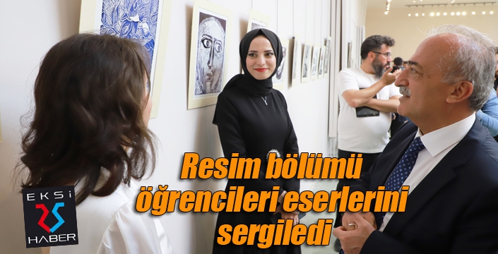 Resim bölümü öğrencileri eserlerini sergiledi