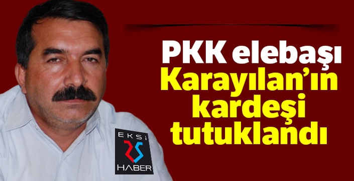 Şanlıurfa'da PKK elebaşı Karayılan'ın kardeşi tutuklandı