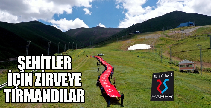 Şehitler için 150 metre uzunluğundaki bayrakla zirveye tırmandılar