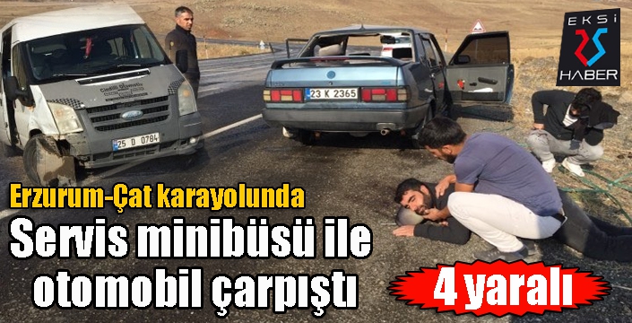 Servis minibüsü ile otomobil çarpıştı: 4 yaralı