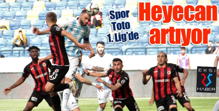 Spor Toto 1. Lig’de play-off ve küme düşme hattında heyecan arttı