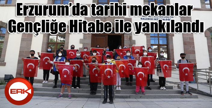 Tarihi mekanlar Gençliğe Hitabe ile yankılandı