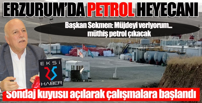 Tekman’da petrol aranıyor 