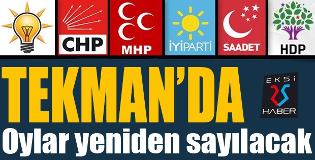 Tekman’ın oyları yeniden sayılacak