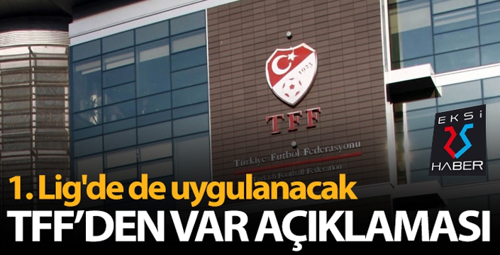 TFF'den VAR açıklaması