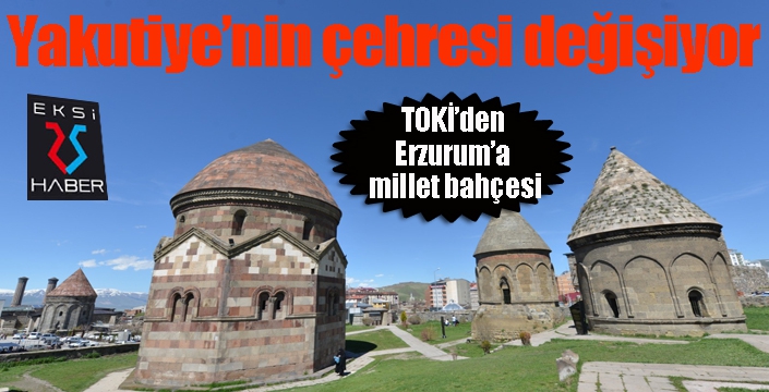 TOKİ’den Erzurum’a millet bahçesi