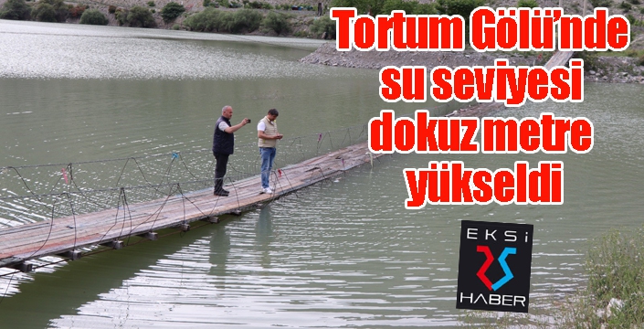 Tortum Gölü’nde su seviyesi dokuz metre yükseldi