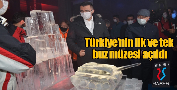 Türkiye’nin ilk ve tek buz müzesi açıldı