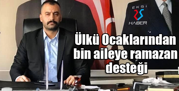 Ülkü Ocaklarından bin aileye ramazan desteği