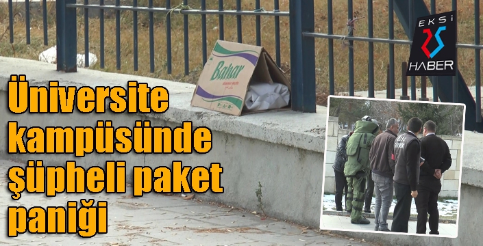 Üniversite kampüsünde şüpheli paket paniği