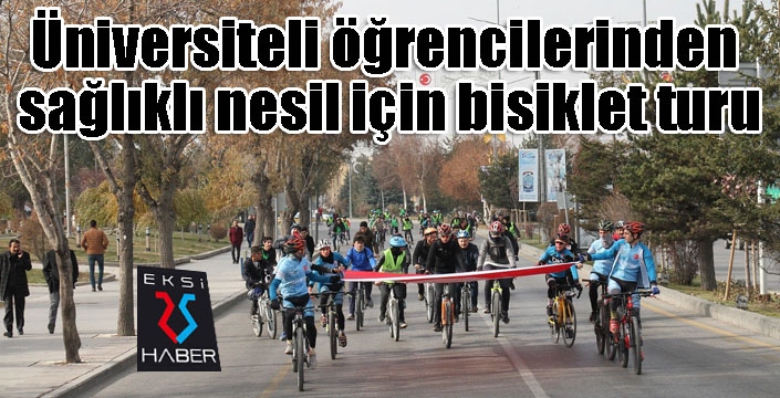  Üniversiteli öğrenciler sağlıklı nesil için pedalladılar