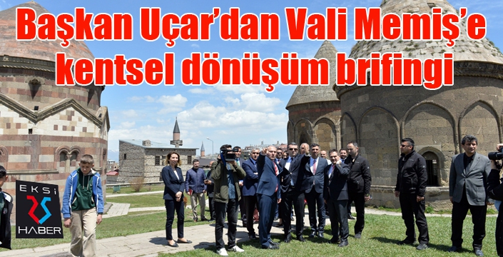 Vali Memiş’e kentsel dönüşüm brifingi