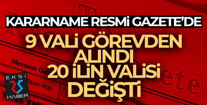 Valiler Kararnamesi Resmi Gazete'de !