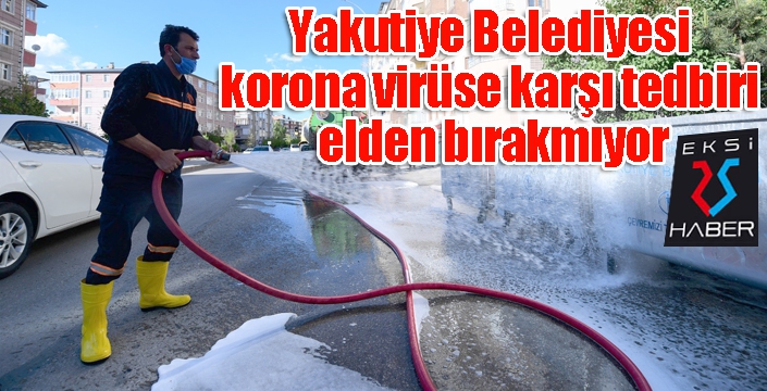 Yakutiye Belediyesi korona virüse karşı tedbiri elden bırakmıyor