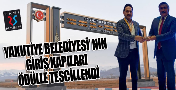 Yakutiye Belediyesi'nin GİRİŞ KAPILARI ödülle tescillendi...