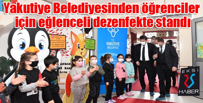 Yakutiye Belediyesinden öğrenciler için eğlenceli dezenfekte standı