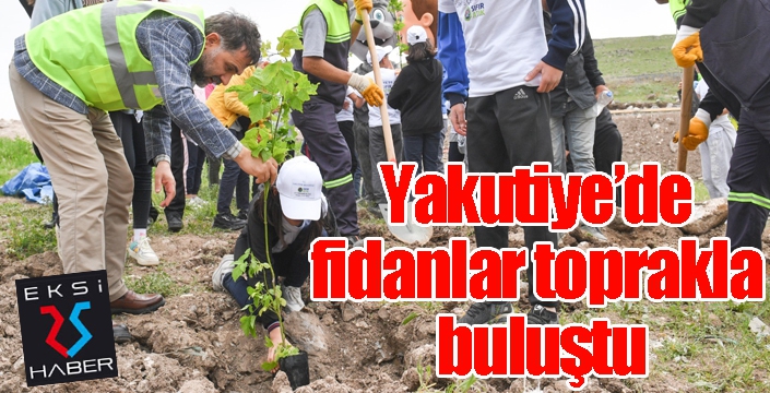 Yakutiye’de fidanlar toprakla buluştu