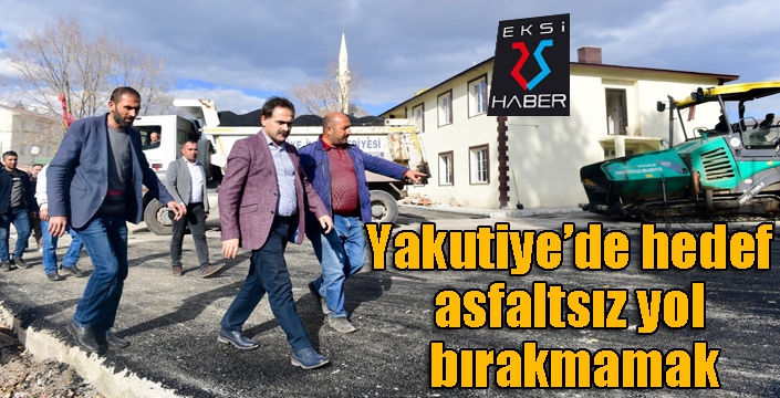 Yakutiye’de hedef asfaltsız yer bırakmamak