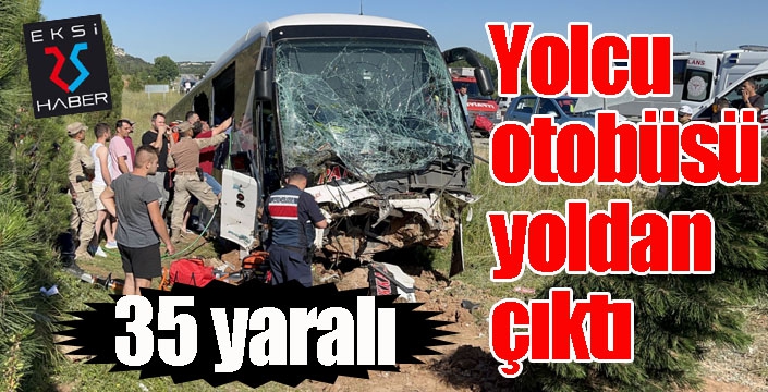 Yolcu otobüsü yoldan çıktı:35 yaralı