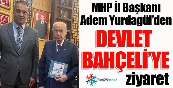 Yurdagül, MHP Genel Merkezindeydi...